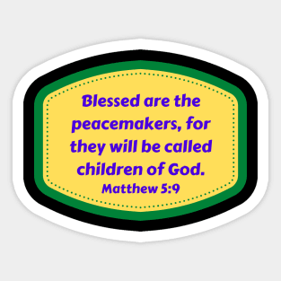 Bible Verse Matthew 5:9 Sticker